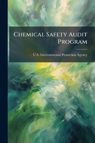Chemical Safety Audit Program