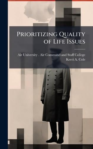Prioritizing Quality of Life Issues
