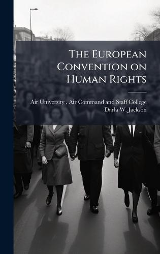 The European Convention on Human Rights