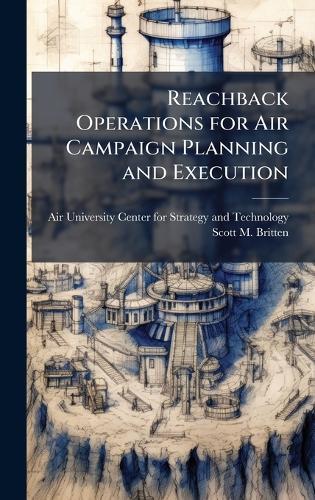 Reachback Operations for Air Campaign Planning and Execution