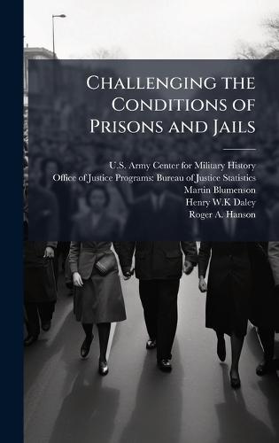 Challenging the Conditions of Prisons and Jails