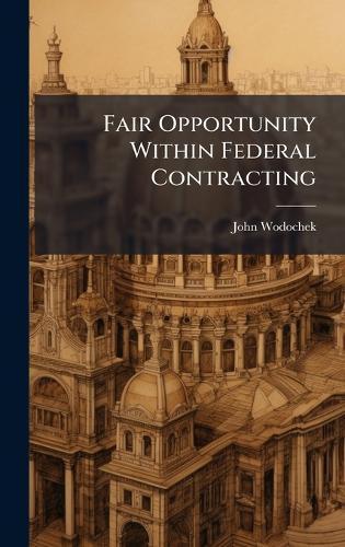 Fair Opportunity Within Federal Contracting