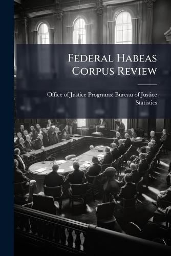 Federal Habeas Corpus Review