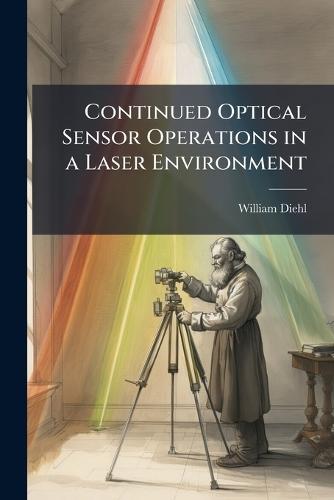 Continued Optical Sensor Operations in a Laser Environment