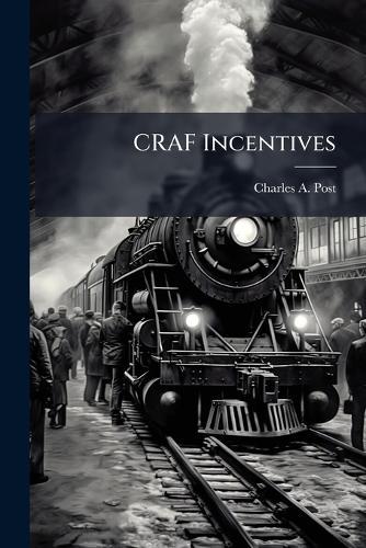 CRAF Incentives