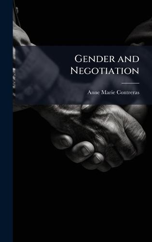 Gender and Negotiation