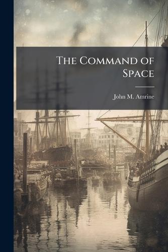 The Command of Space