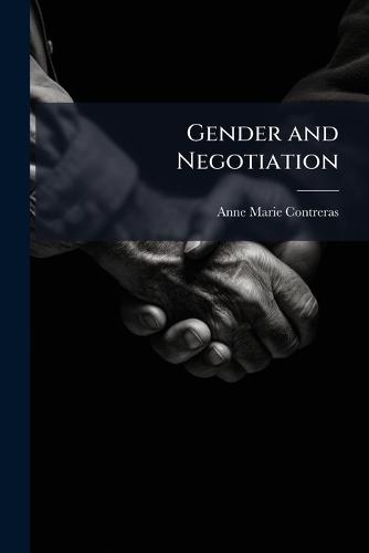 Gender and Negotiation