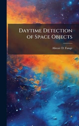 Daytime Detection of Space Objects
