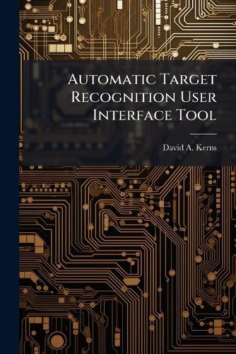 Automatic Target Recognition User Interface Tool