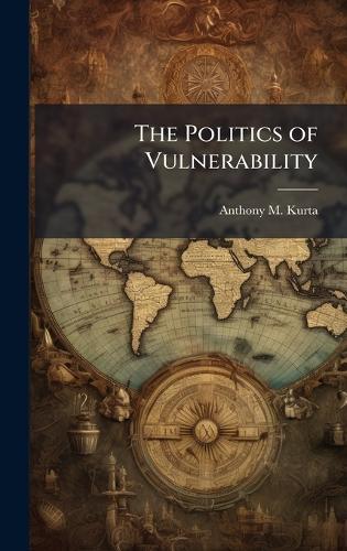 The Politics of Vulnerability