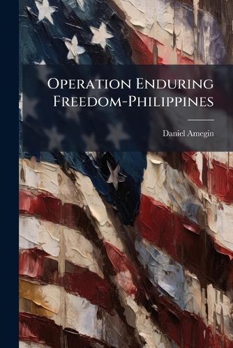 Operation Enduring Freedom-Philippines