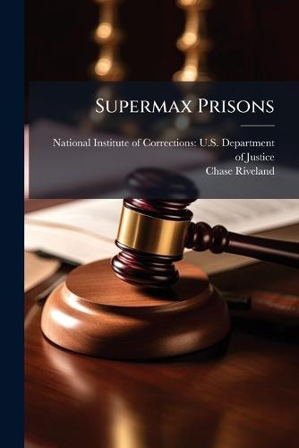 Supermax Prisons