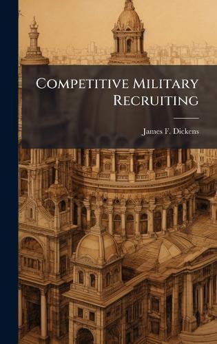 Competitive Military Recruiting