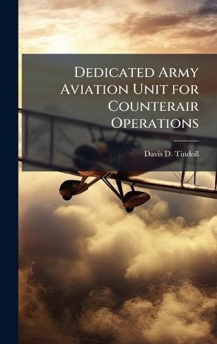 Dedicated Army Aviation Unit for Counterair Operations