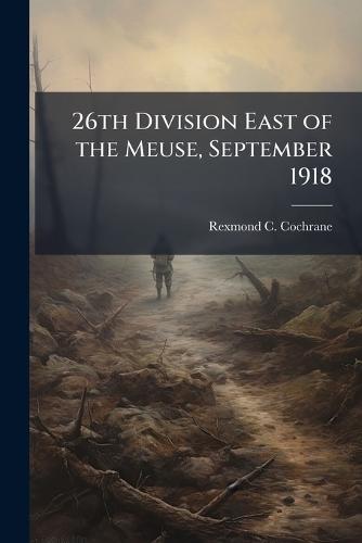 26th Division East of the Meuse, September 1918