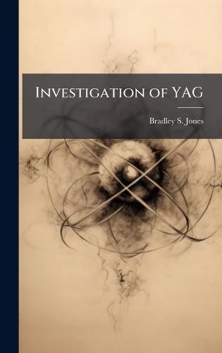 Investigation of YAG