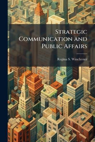 Strategic Communication and Public Affairs