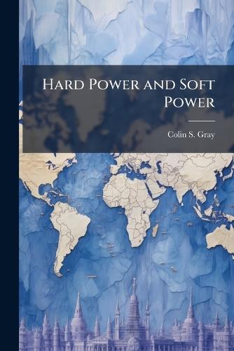 Hard Power and Soft Power