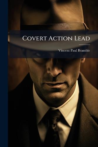 Covert Action Lead