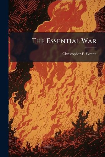 The Essential War