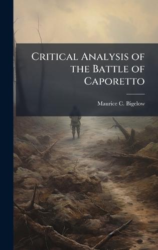 Critical Analysis of the Battle of Caporetto