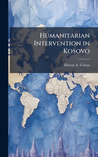 Humanitarian Intervention in Kosovo