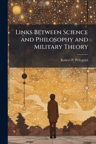 Links Between Science and Philosophy and Military Theory