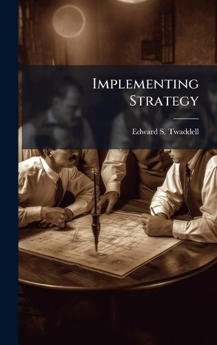 Implementing Strategy