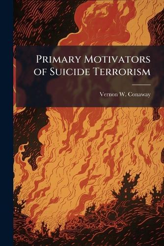 Primary Motivators of Suicide Terrorism