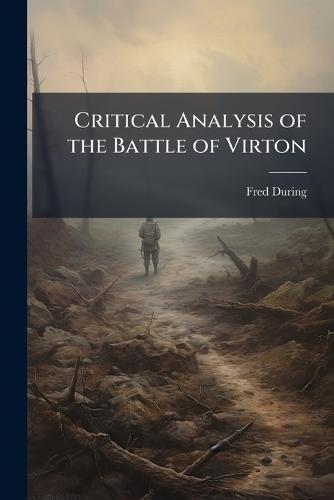 Critical Analysis of the Battle of Virton