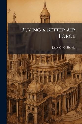 Buying a Better Air Force