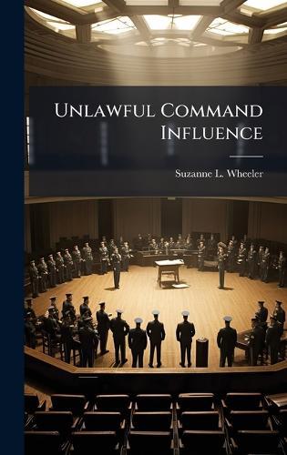 Unlawful Command Influence