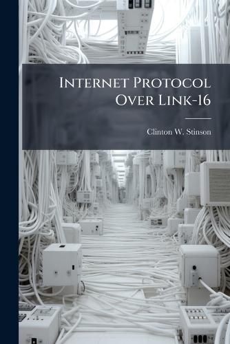 Internet Protocol Over Link-16