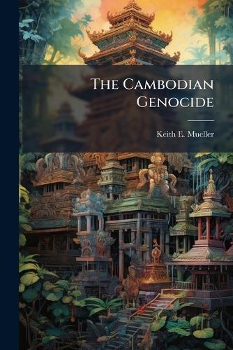 The Cambodian Genocide