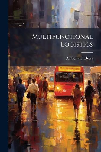 Multifunctional Logistics