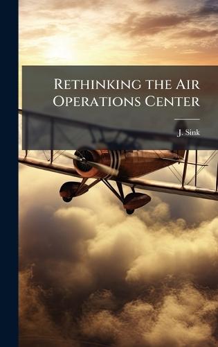 Rethinking the Air Operations Center