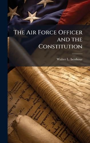The Air Force Officer and the Constitution
