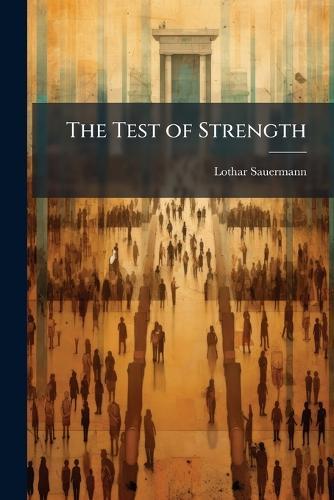The Test of Strength
