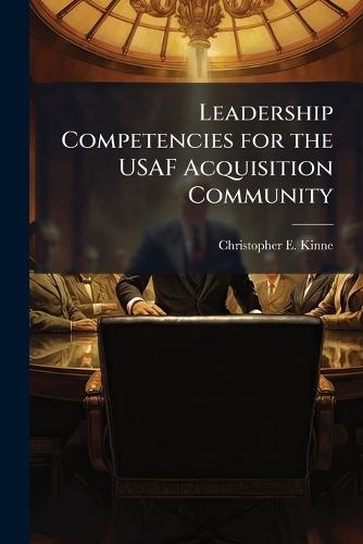 Leadership Competencies for the USAF Acquisition Community