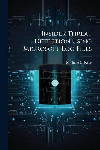 Insider Threat Detection Using Microsoft Log Files