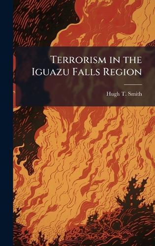 Terrorism in the Iguazu Falls Region