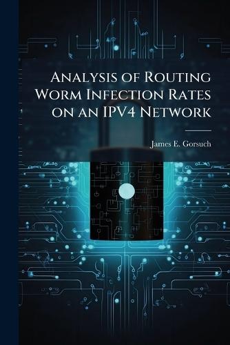 Analysis of Routing Worm Infection Rates on an IPV4 Network