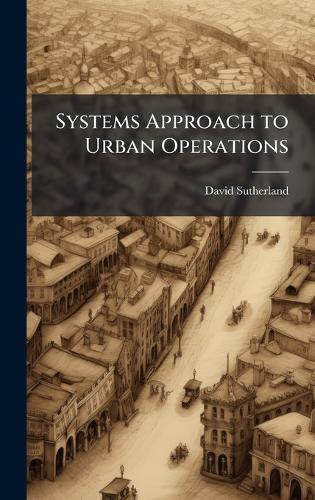 Systems Approach to Urban Operations