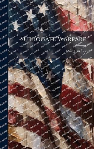 Surrogate Warfare