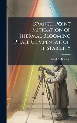 Branch Point Mitigation of Thermal Blooming Phase Compensation Instability