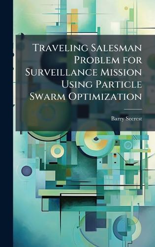 Traveling Salesman Problem for Surveillance Mission Using Particle Swarm Optimization