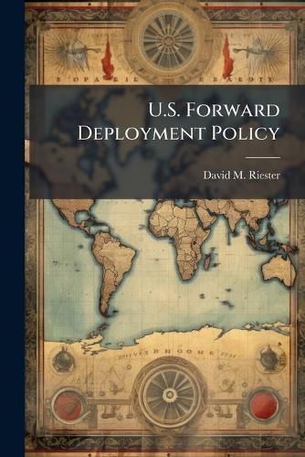 U.S. Forward Deployment Policy