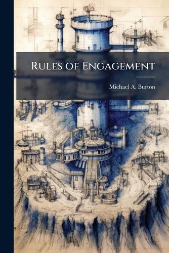 Rules of Engagement