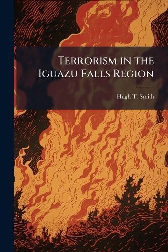 Terrorism in the Iguazu Falls Region